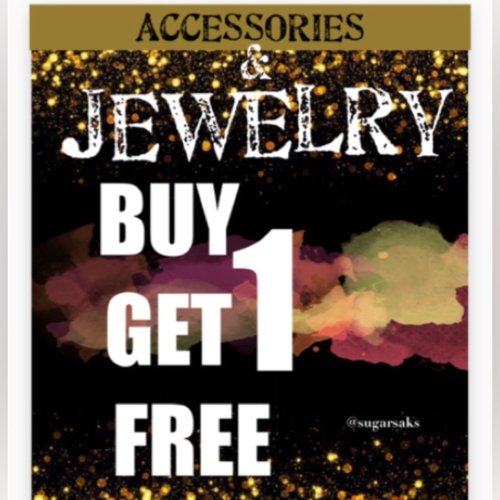 BUY 1 GET 1 FREE - ALL JEWELRY AND ACCESSORY BUNDLES